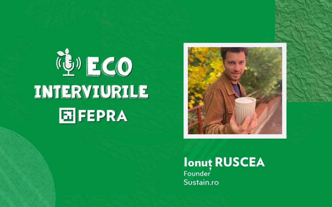 FEPRA -Despre Sustain.ro, un concept sustenabil pentru cești